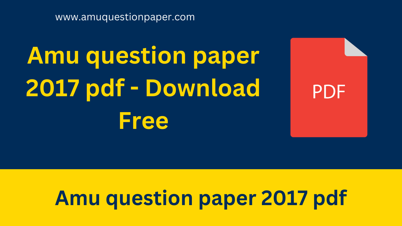Amu question paper 2017 pdf