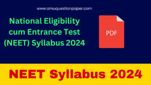 NEET Syllabus 2024