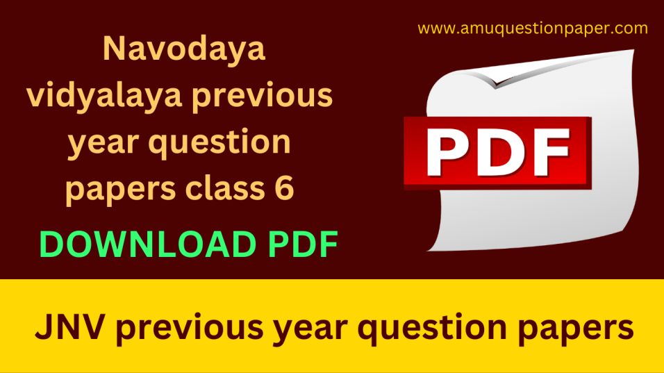 Navodaya vidyalaya previous year question papers class 6 pdf in hindi