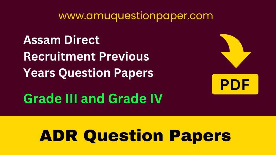 Assam Direct Recruitment Previous year Question Paper