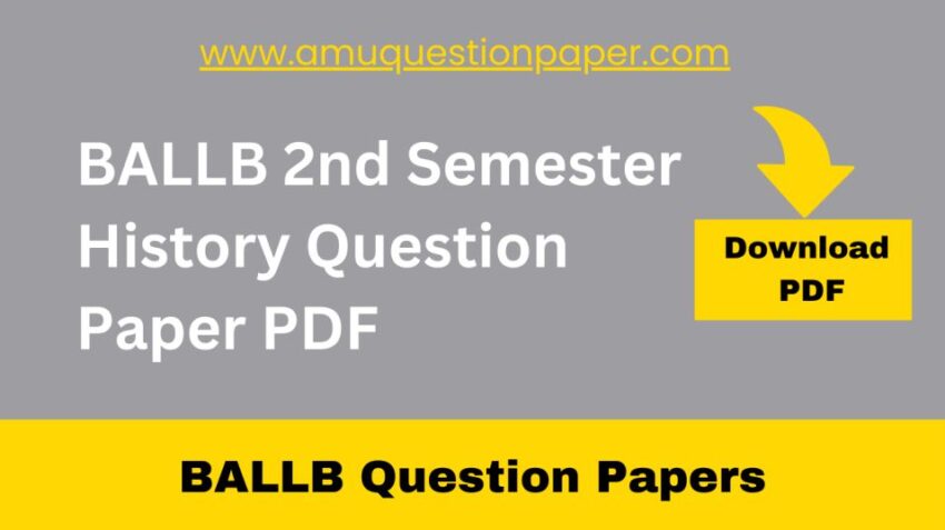 BALLB 2nd Semester History Question Paper PDF